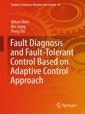 cover image of Fault Diagnosis and Fault-Tolerant Control Based on Adaptive Control Approach
